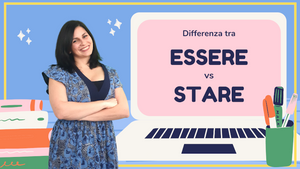 ESSERE vs STARE | Quando e come utilizzarli | Differenze e usi