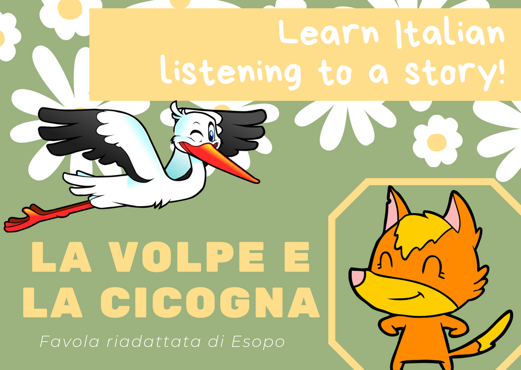 Learn Italian - LISTENING exercise - La volpe e la cicogna