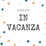 Italian Vocabulary - On holiday - Flashcards with Audio